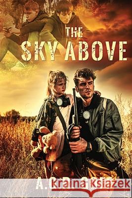 The Sky Above A. G. R. Goff 9781527271548 A.G.R. Goff