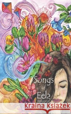 Songs of Eela Mishka Hajee 9781527275096