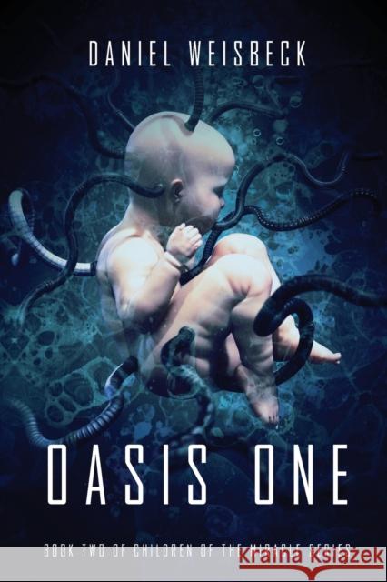 Oasis One Daniel Weisbeck 9781527281226 Djw Books