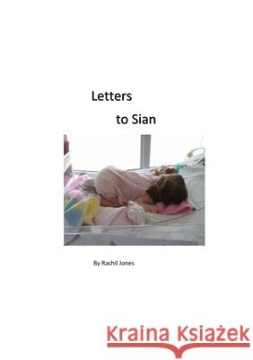 Letters to Sian Rachil Jones 9781527292604 Rachil Jones