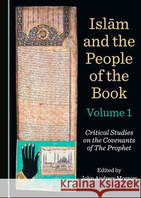 Islä M and the People of the Book Volumes 1-3: Critical Studies on the Covenants of the Prophet Morrow, John Andrew 9781527503199