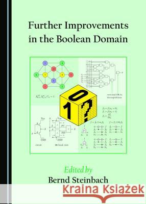 Further Improvements in the Boolean Domain Bernd Steinbach 9781527503717 Cambridge Scholars Publishing