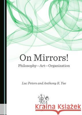 On Mirrors! Philosophyâ 