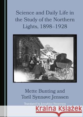 Science and Daily Life in the Study of the Northern Lights, 1898â 