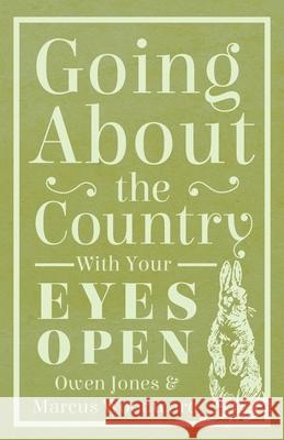 Going About The Country - With Your Eyes Open Owen Jones (Purdue University USA), Marcus Woodward 9781528701723