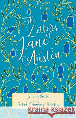 The Letters of Jane Austen Jane Austen 9781528706193