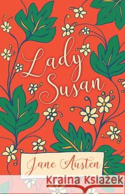 Lady Susan Jane Austen 9781528706209