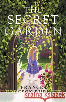 The Secret Garden Frances Hodgson Burnett 9781528716192