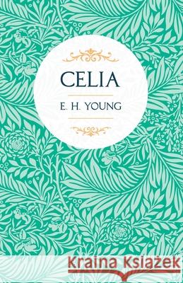 Celia E. H. Young 9781528717427 Read & Co. Books