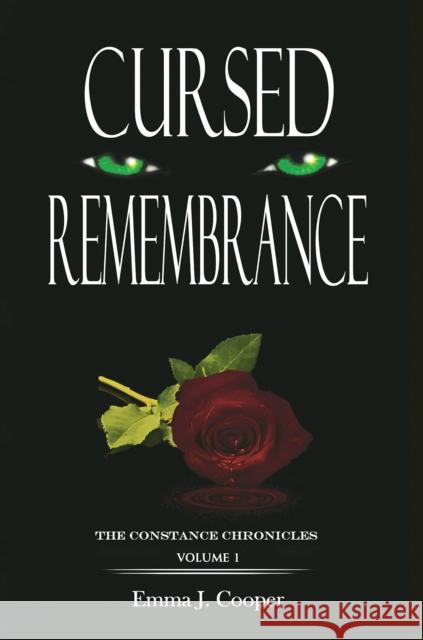 Cursed Remembrance Emma J. Cooper 9781528904308