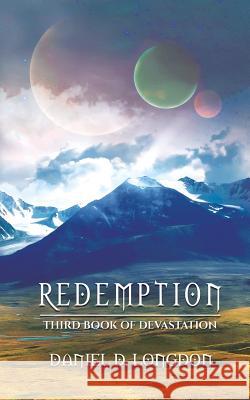 Redemption Daniel D. Longdon 9781528919838 Austin Macauley Publishers