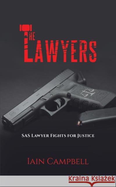 The Lawyers Campbell, Iain 9781528922098 Austin Macauley Publishers