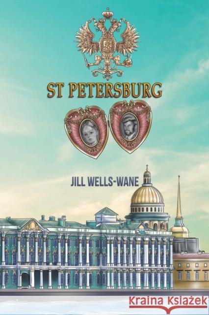 St Petersburg Jill Wells-Wane 9781528922906