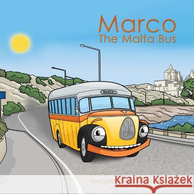 Marco the Malta Bus Margaret Evans, Angele Galea 9781528924375