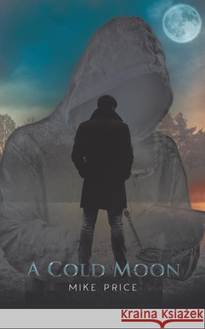 A Cold Moon Mike Price   9781528931502