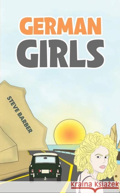 German Girls Steve Barber 9781528972949 Austin Macauley Publishers