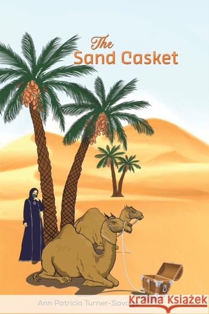 The Sand Casket Ann Patricia Turner-Savage 9781528981309 Austin Macauley Publishers