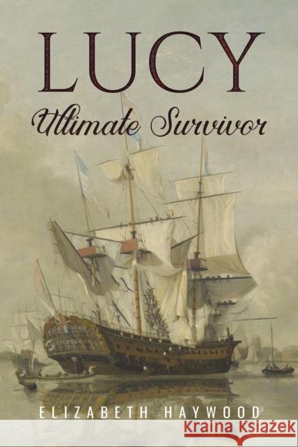 Lucy: Ultimate Survivor Elizabeth Haywood 9781528983525