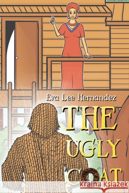 The Ugly Coat Eva Lee Hernandez 9781528984935 Austin Macauley Publishers