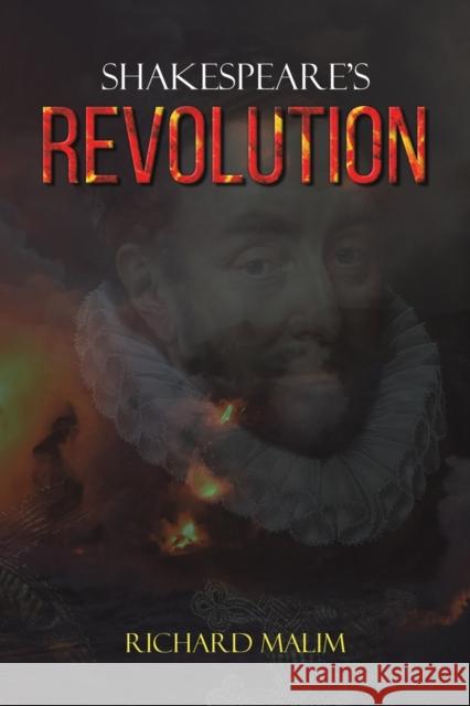 Shakespeare's Revolution Richard Malim   9781528986410 Austin Macauley Publishers