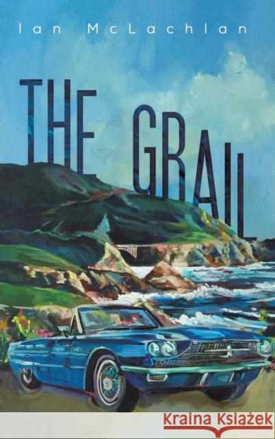 The Grail Ian McLachlan 9781528986991 Austin Macauley Publishers
