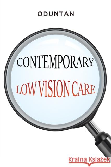 Contemporary Low Vision Care Oduntan 9781528990202 Austin Macauley Publishers