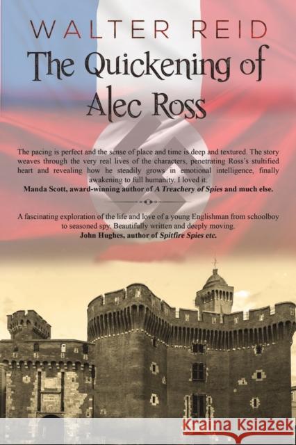 The Quickening of Alec Ross Walter Reid 9781528991896