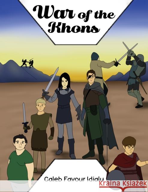 War of the Khons Caleb Favour Idialu 9781528995214 Austin Macauley Publishers