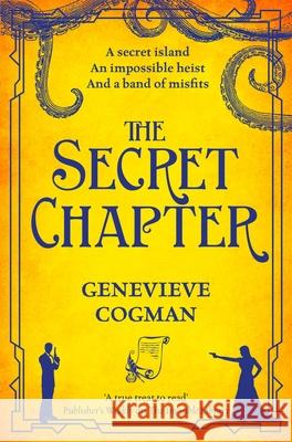 The Secret Chapter Cogman, Genevieve 9781529000573