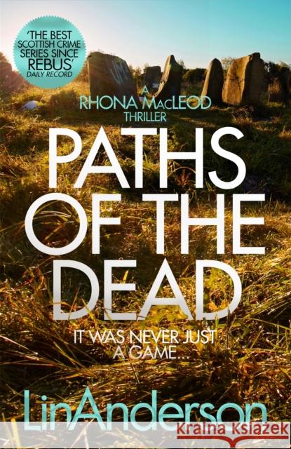 Paths of the Dead Lin Anderson 9781529000672 Pan Macmillan