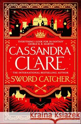 Sword Catcher Cassandra Clare 9781529001389 Pan Macmillan