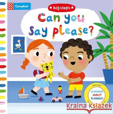 Can You Say Please?: Learning About Manners Campbell Books 9781529004045