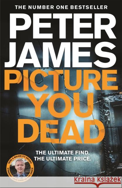 Picture You Dead Peter James 9781529004373 Pan Macmillan