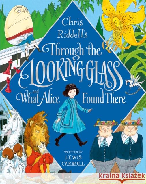 Through the Looking-Glass and What Alice Found There Lewis Carroll Chris Riddell  9781529007503 Pan Macmillan