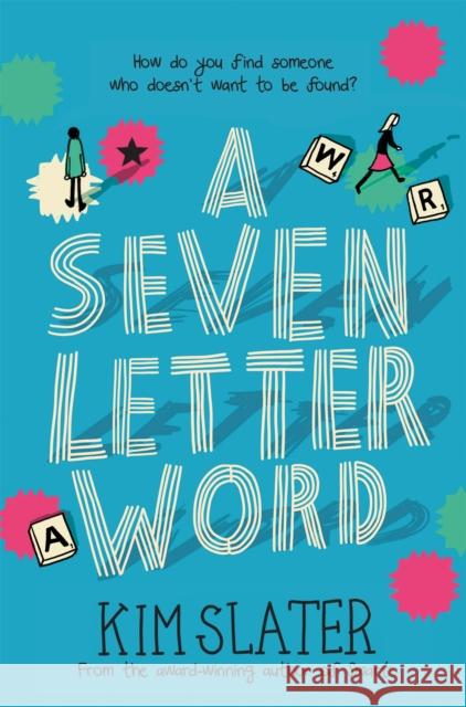 A Seven-Letter Word Kim Slater 9781529009200