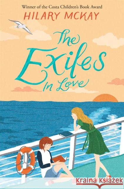 The Exiles in Love Hilary McKay   9781529011616 Pan Macmillan