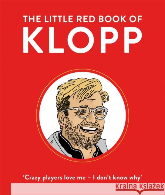 The Little Red Book of Klopp  9781529012071 