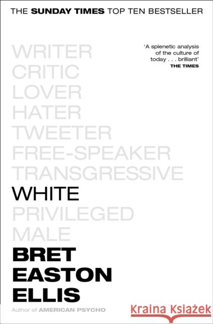 White Bret Easton Ellis 9781529012408