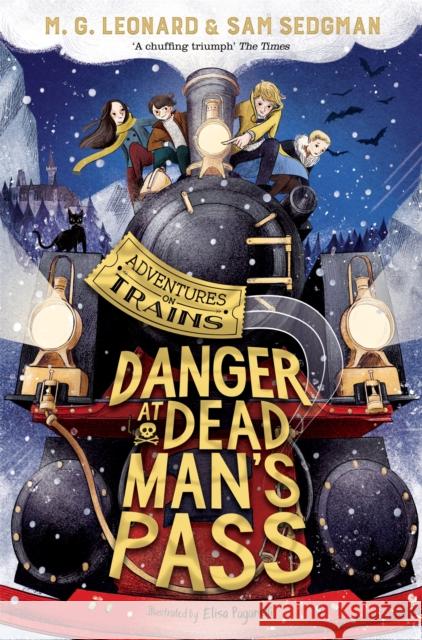 Danger at Dead Man's Pass Sam Sedgman 9781529013122 Pan Macmillan