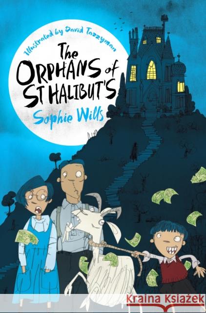 The Orphans of St Halibut's Sophie Wills 9781529013375