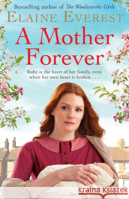 A Mother Forever Elaine Everest 9781529015966 Pan Macmillan