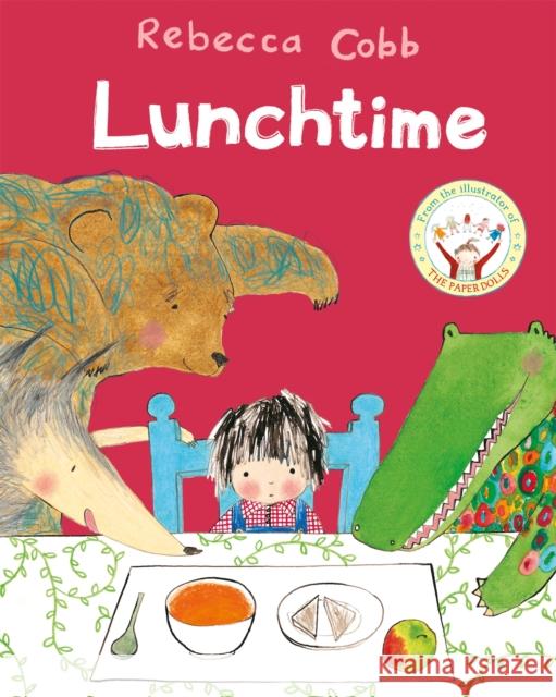 Lunchtime Rebecca Cobb   9781529017502 Macmillan Children's Books