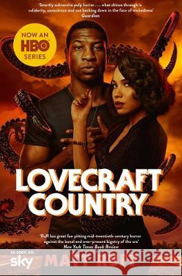 Lovecraft Country: TV Tie-In Matt Ruff   9781529019032 Picador