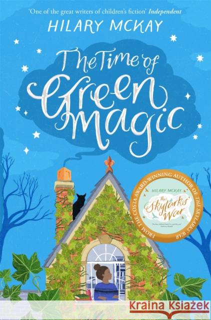 The Time of Green Magic Hilary McKay 9781529019247