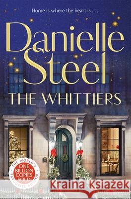 The Whittiers Danielle Steel 9781529022322 Pan Macmillan