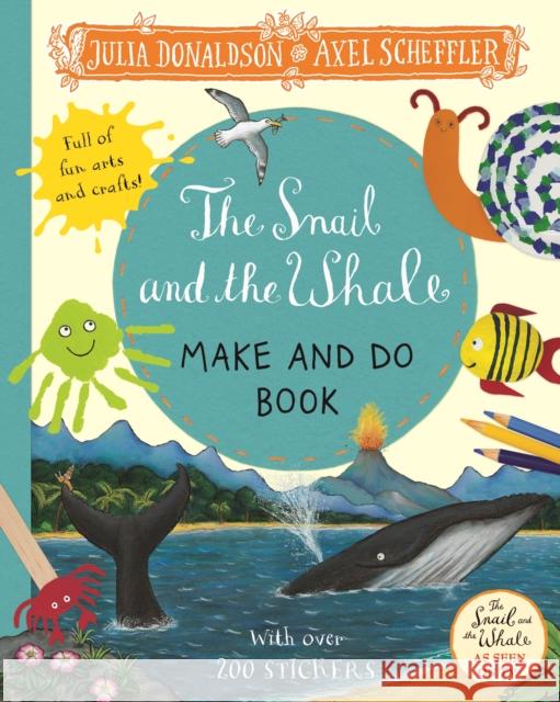 The Snail and the Whale Make and Do Book Julia Donaldson 9781529023817 Pan Macmillan