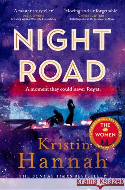Night Road Kristin Hannah 9781529026023