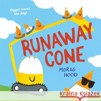 Runaway Cone Morag Hood 9781529026115 Pan Macmillan