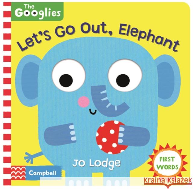 Let's Go Out, Elephant: First Nature Words Campbell Books 9781529026771 Pan Macmillan