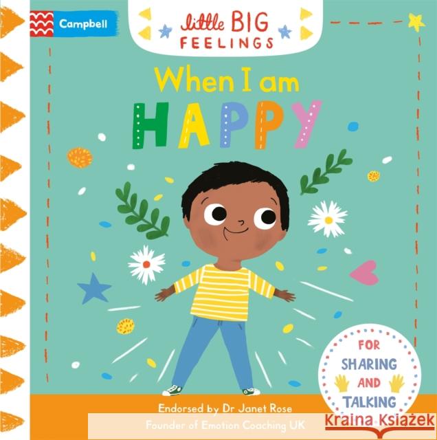 When I am Happy Campbell Books 9781529029789 Pan Macmillan